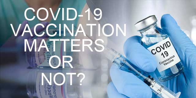 covid-19-vaccination-matters-or-not